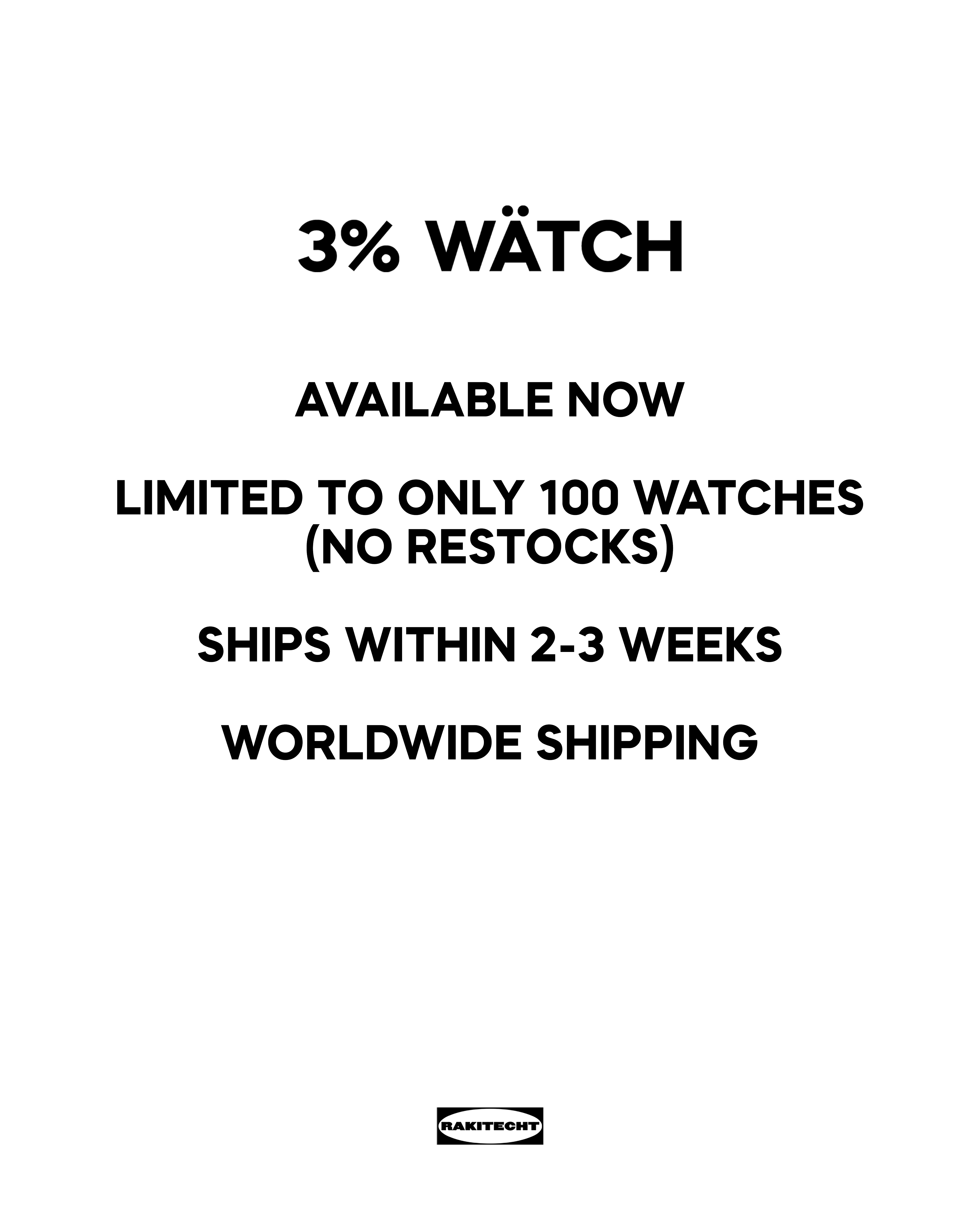 3% WÄTCH (PRE ORDER)