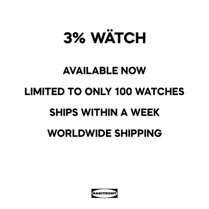 3% WÄTCH (RESTOCK)